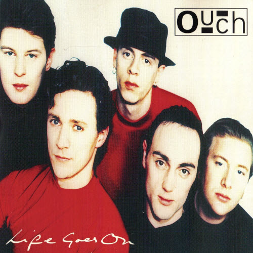 First Ouch! Album Life Goes On (1993)