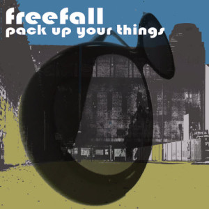 Freefall debut ep - Pack Up Your Things