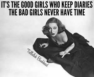Tallulah Bankhead quote